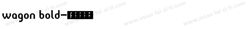 wagon bold字体转换